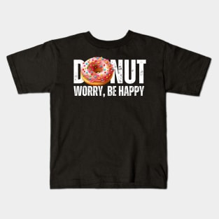 Donut Worry Be Happy Sprinkles of Happiness Kids T-Shirt